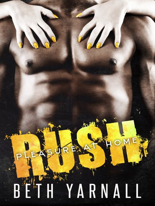 Title details for Rush by Beth Yarnall - Available